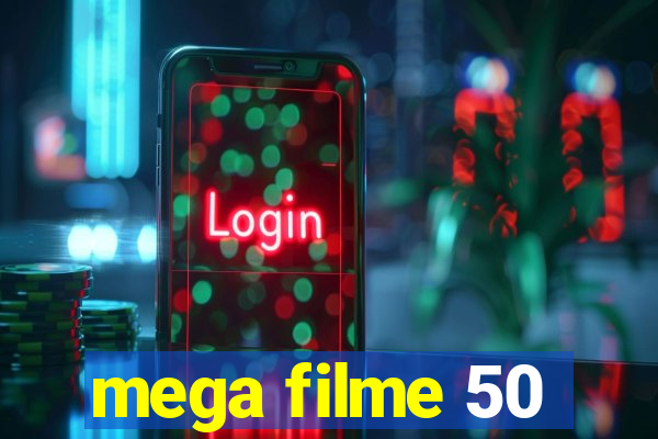 mega filme 50